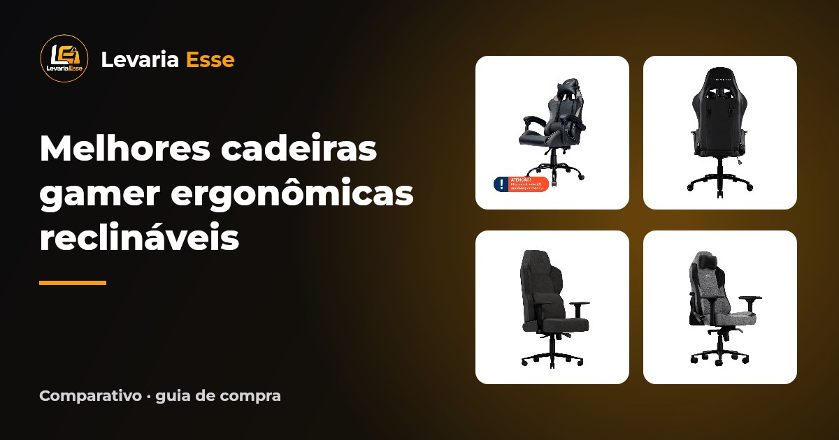 Melhores cadeiras gamer ergonômicas reclináveis