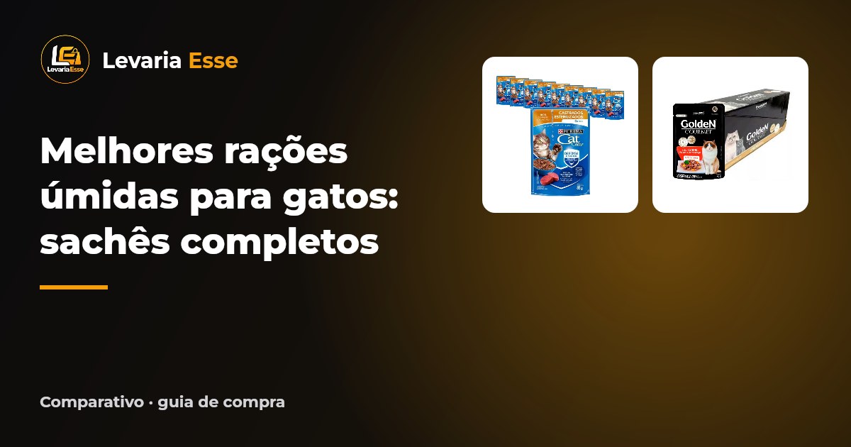 Melhores rações úmidas para gatos: sachês completos